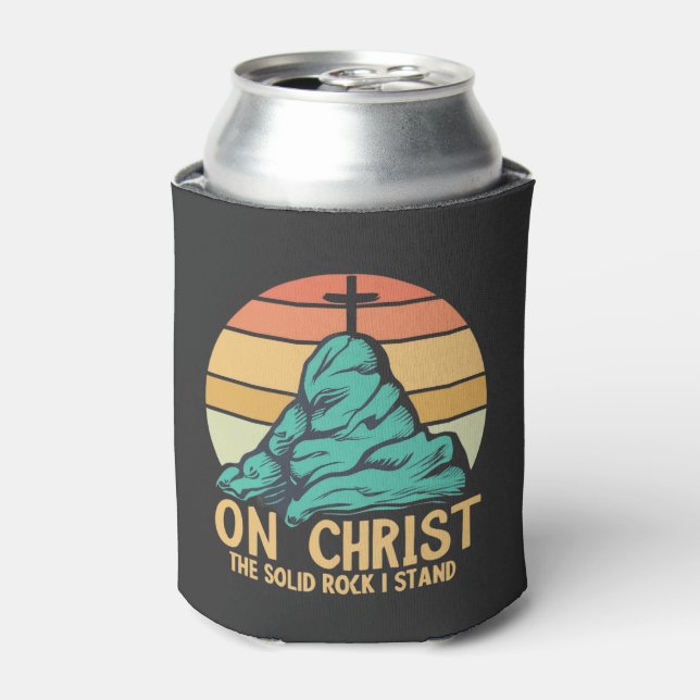 On Christ the Solid Rock I Stand Can Cooler (Can Front)