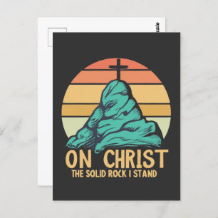 On Christ the Solid Rock I Stand Postcard