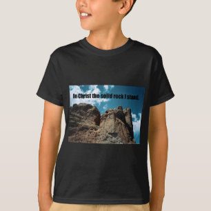 On Christ the Solid Rock I Stand. T-Shirt