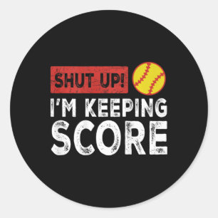 (on Ck) Shut Up I'm Keeping Score Funny Softll Sea Classic Round Sticker