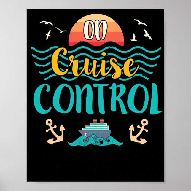 On Cruise Control Summer Vacation Travel Poster (Front)