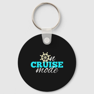 On Cruise Mode Cruise Vacation Family Trendy Shirt Key Ring