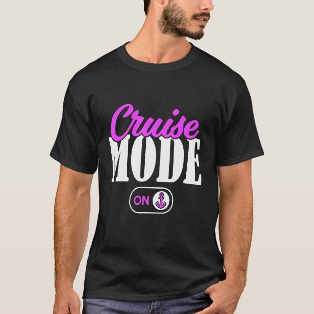 On Cruise Mode Cruising Vacation Ship Girls Couple T-Shirt (Front)