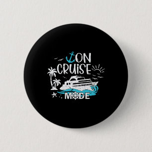 On Cruise Mode Family Vacation Matching Ferry Crui 6 Cm Round Badge