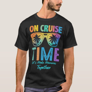 On Cruise Time Family Bahamas Alaska Cruise Vacati T-Shirt