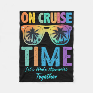 On Cruise Time Family Hamas Alaska Cruise Vacation Fleece Blanket