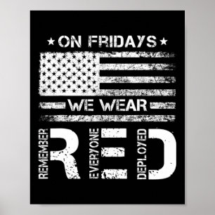 On Friday We Wear Red American Flag Military Patri Poster