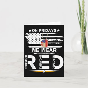 On Friday Wear RED Remember Everyone Deployed Card