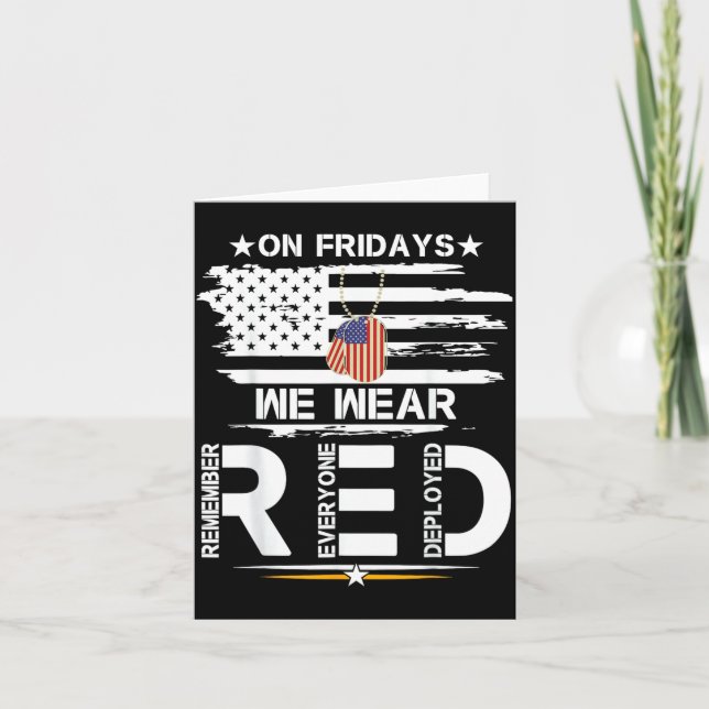 On Friday Wear RED Remember Everyone Deployed Card (Front)