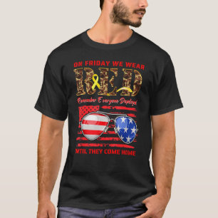 On Fridays We Wear RED Friday Until They Come Home T-Shirt