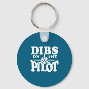 On Funny Dibs Pilot Humor Aviation Key Ring
