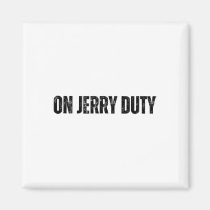 On Jerry Duty Skis Funny Skiing Joke Mountain Humo Magnet