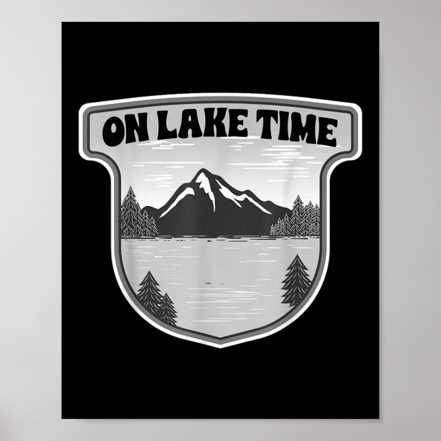 On Lake Time Fishing Boating  Poster (Front)