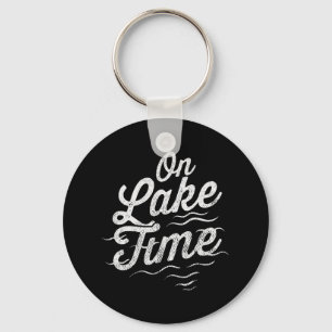 On Lake Time Funny Summer Boating And Fishing For Key Ring