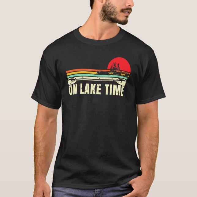 On Lake Time Retro Boating Pontooning Kayaking Can T-Shirt (Front)