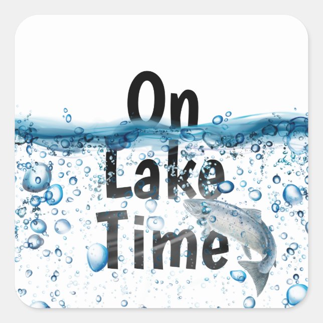 On Lake Time text with fish Square Sticker (Front)