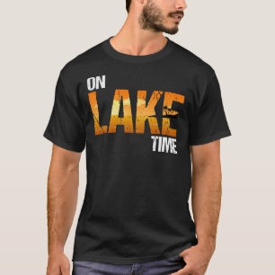 On Lake Time Vacation T-Shirt