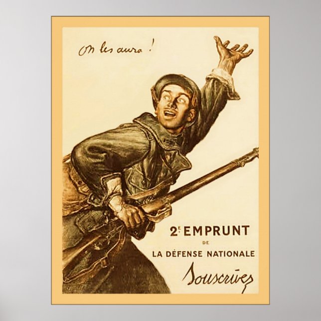 On Les Aura! ~ French World War 1 Poster (Front)