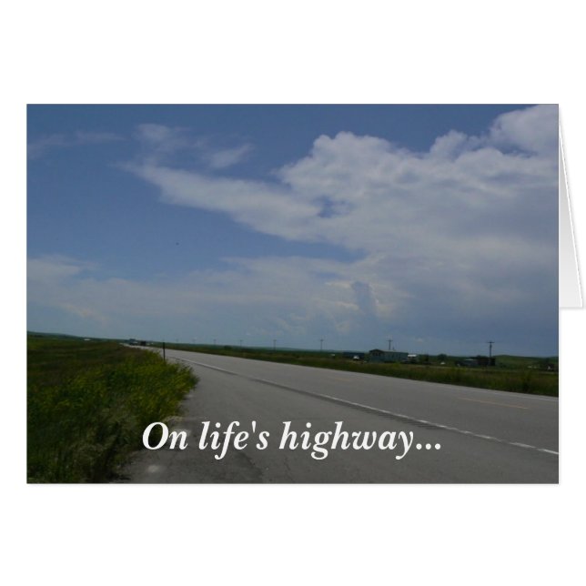 On Life's Highway... (Front Horizontal)