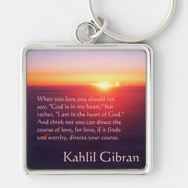 On Love - The Prophet by Kahlil Gibran Key Ring (Front)