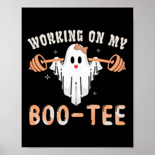 On My Bootee Ghost Boo Gym Spooky Funny Halloween  Poster