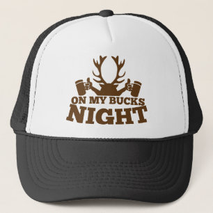 on my bucks night trucker hat