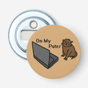 On My Puter Funny Computer Brown Cat Meme Bottle Opener