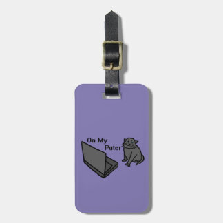 On My Puter Funny Computer Cat Meme Luggage Tag