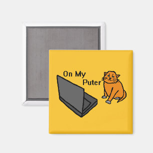 On My Puter Funny Computer Orange Cat Meme Magnet
