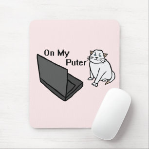 On My Puter Funny Computer White Cat Meme Mouse Pad
