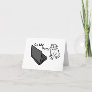 On My Puter Funny Computer White Cat Meme Thank You Card