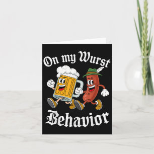 On My Wurst Behaviour German Beer Sausage Adults _ Card