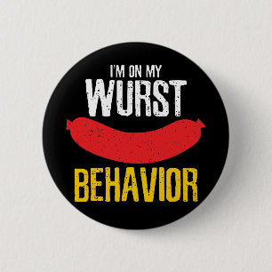 On My Wurst Behaviour Oktoberfest 6 Cm Round Badge