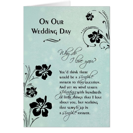  On Our  Wedding  Day  Why do I love  you Card Zazzle com au