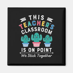 On Point We Stick Together Fun Back To School Teac Magnet
