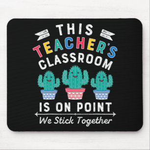 On Point We Stick Together Fun Back to School Teac Mouse Pad