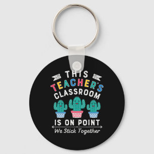 On Point We Stick Together Fun Ck To School Teache Key Ring