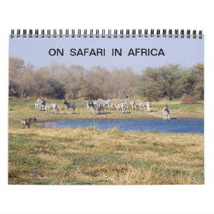 ON SAFARI IN AFRICA CALENDAR