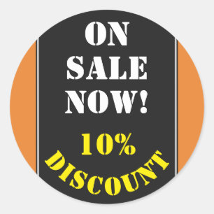 "ON SALE NOW!" "10% DISCOUNT" Round Sticker