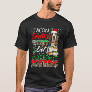 On Santa'S Naughty List And Regret Nothing Basset  T-Shirt