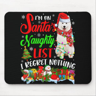 On Santas Naughty List Xmas American Eskimo Mouse Pad