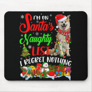 On Santas Naughty List Xmas Shiba Inu  Mouse Pad