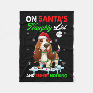 On Santa's Xmas Naughty List Regret Nothing Bet Ho Fleece Blanket