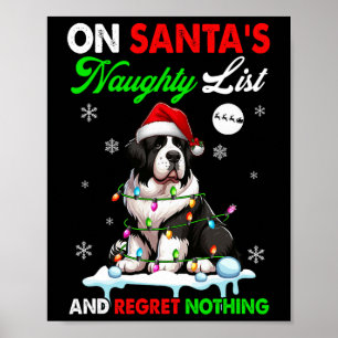 On Santa's Xmas Naughty List Regret Nothing Santa Poster
