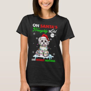 On Santa's Xmas Naughty List Regret Nothing Santa T-Shirt