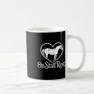 On Stall Rest , Heart Equestrian Horse Stable, Coffee Mug
