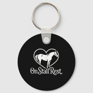 On Stall Rest , Heart Equestrian Horse Stable, Key Ring