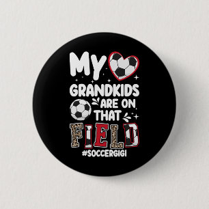 On That Field Soccer Gigi Of A Soccer Player Gigi 6 Cm Round Badge