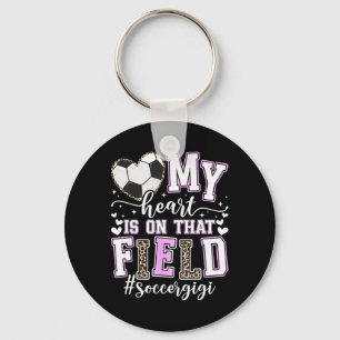 On That Field Soccer Gigi Of A Soccer Player Gigi Key Ring