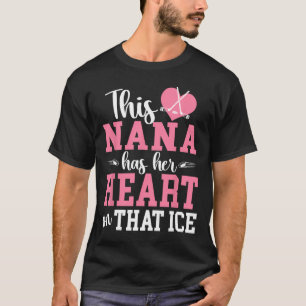 On That Ice Hockey Nana Grandma Ice Hockey Player T-Shirt